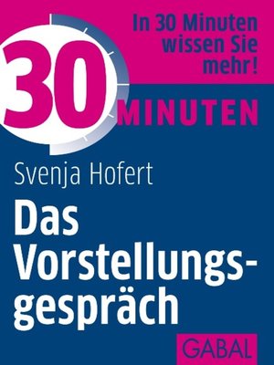 cover image of 30 Minuten Das Vorstellungsgespräch